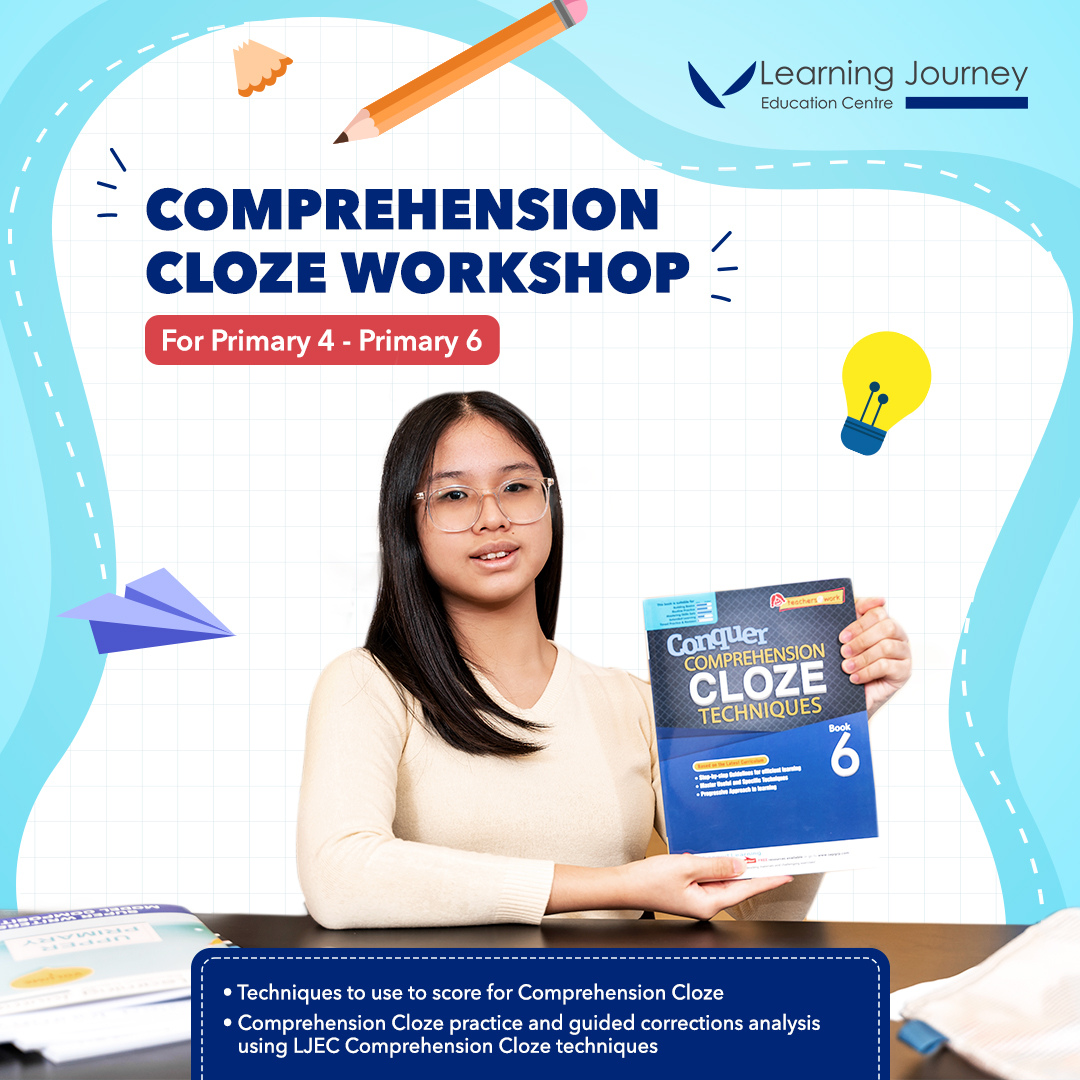 Ace Your Comprehension Cloze Workshop (Suitable for P4-P6 2024 students)