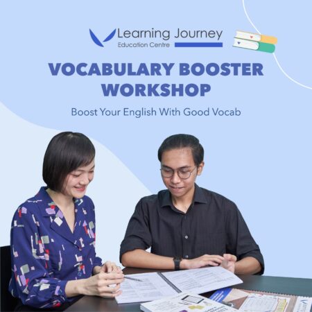 Vocabulary Booster Workshop for Essay Writing – Secondary 1 -4