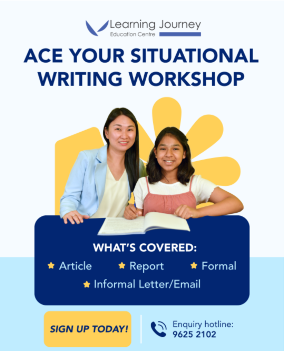 Ace Your Situational Writing Workshop (For P5-P6 students)